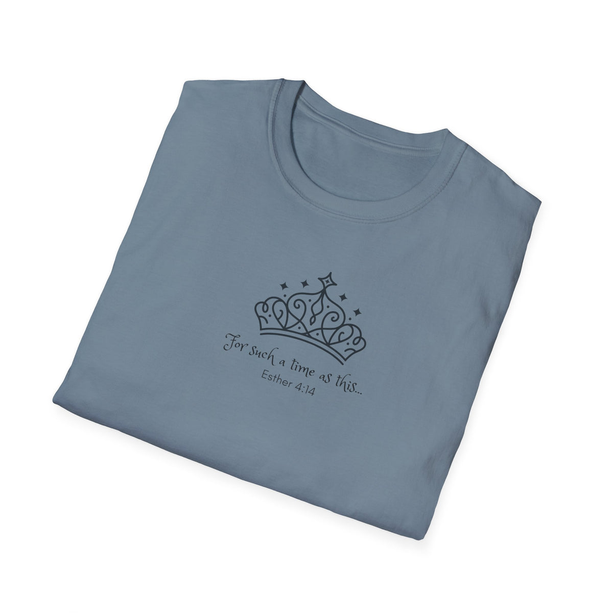 Queen Esther "For Such A Time As This Inspirational T-Shirt