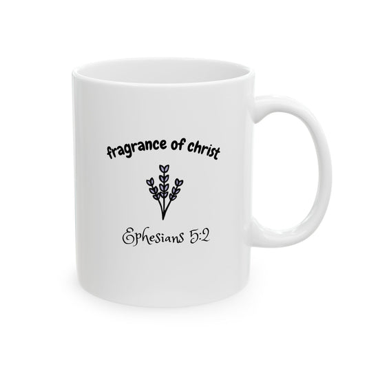 Fragrance of Christ Motivational Ceramic Mug (11oz & 15oz)