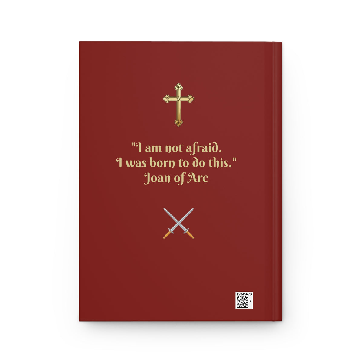 Joan of Arc Inspirational Hardcover Journal — "I am not afraid. I was born to do this." Matte Lined Notebook