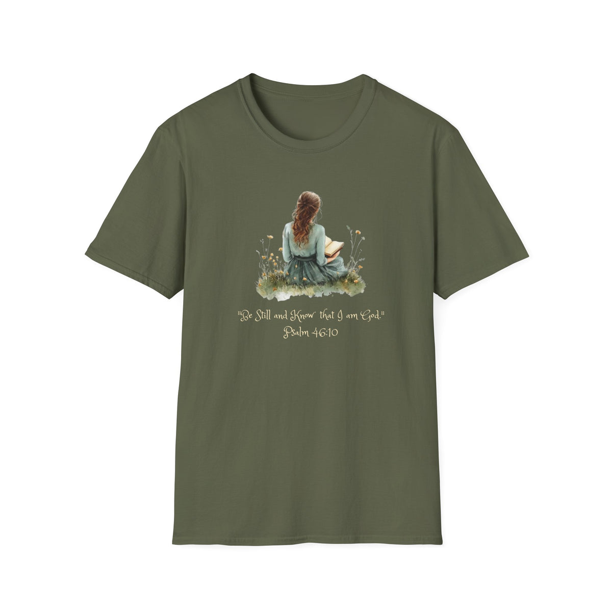 "Be Still And  Know That I Am God"  T-Shirt