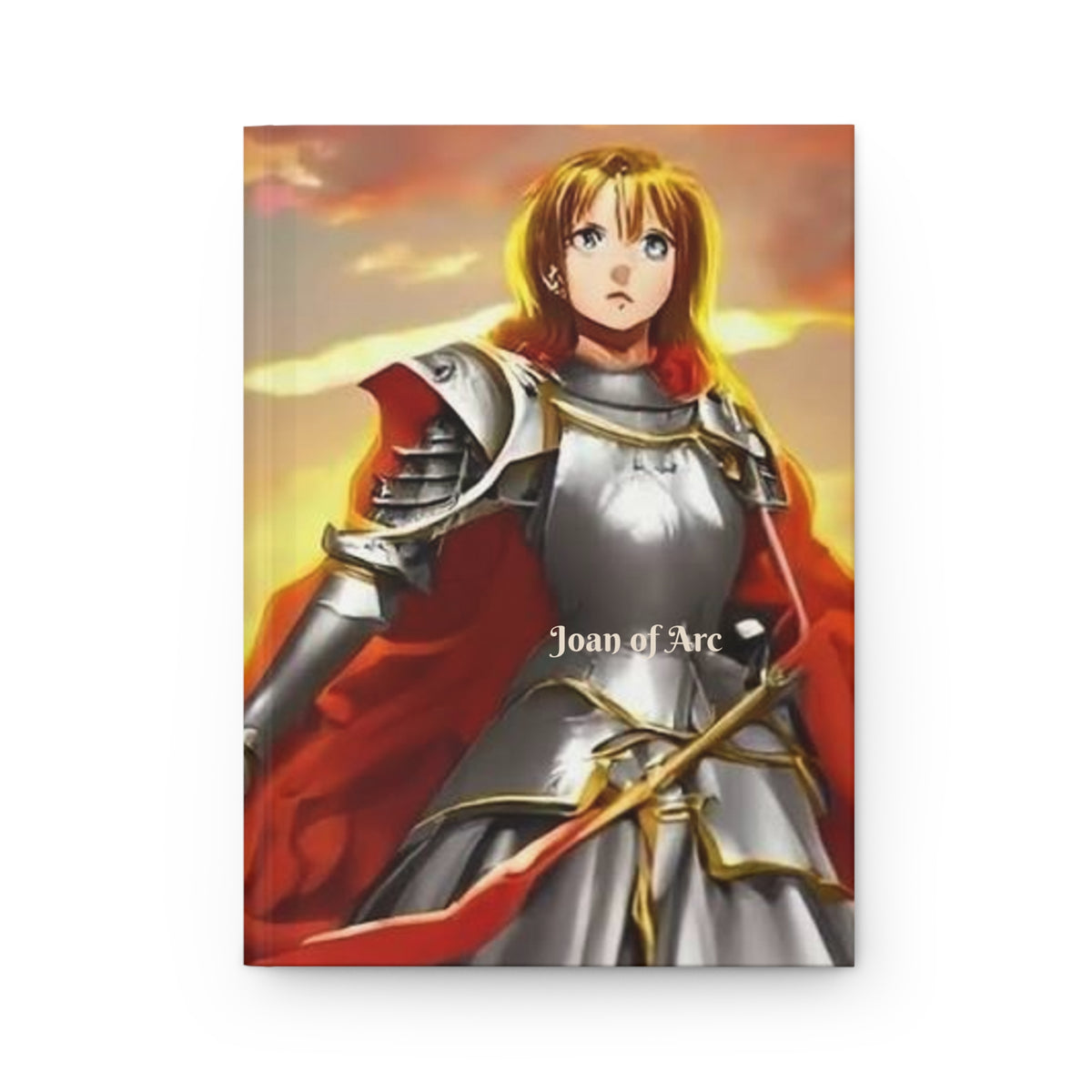 Joan of Arc Inspirational Hardcover Journal — "I am not afraid. I was born to do this." Matte Lined Notebook