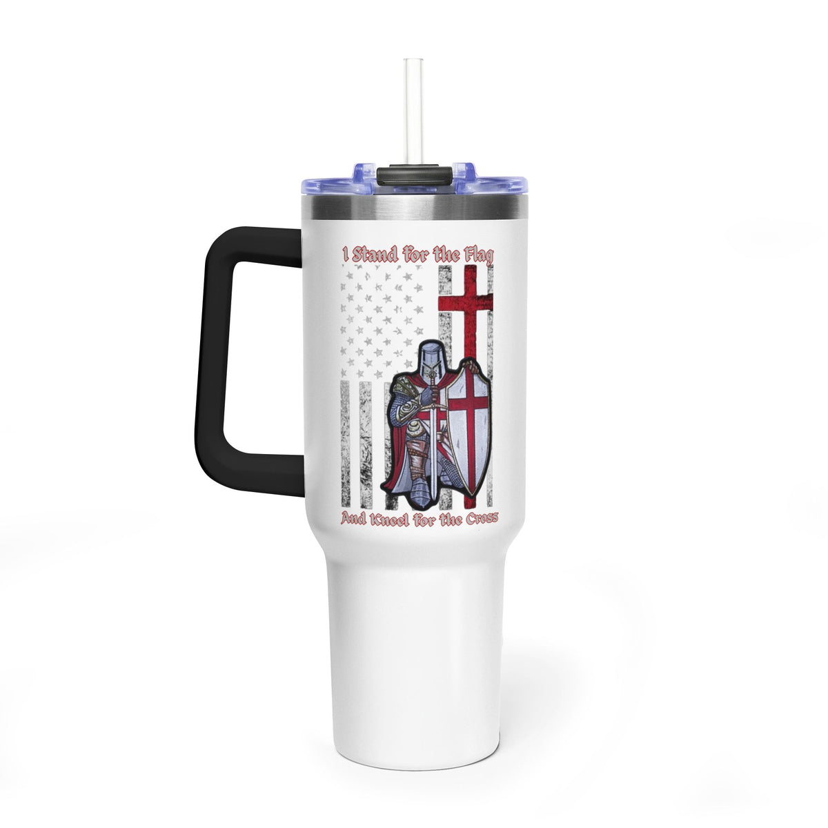 40oz Vacuum Tumbler — Patriotic Crusader Design (I Stand For The Flag)