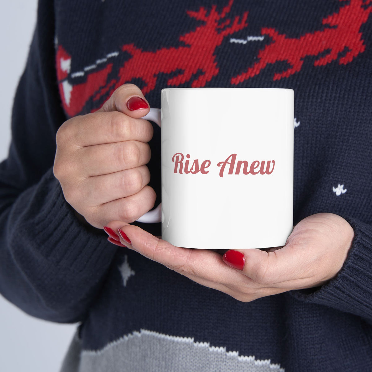 Rise Anew Coffee Cup (11oz, 15oz)